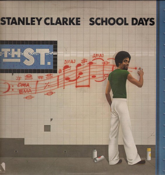 Stanley Clarke – School Days (Vinyl)