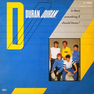 Duran Duran – Is There Something I Should Know? (Monster Mix) (Vinyl)