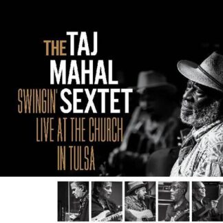 Taj Mahal Sextet - Swingin Live At The Church In Tulsa (Indie Exclusive, Autographed, Colored Vinyl, Black, White, Gold)