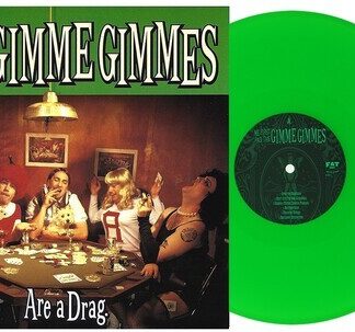Me First and the Gimme Gimmes - Are a Drag (Colored Vinyl, Green)
