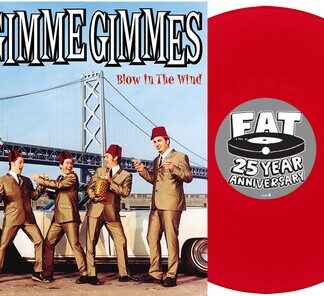 Me First and the Gimme Gimmes - Blow in the Wind (Colored Vinyl, Red, 25th Anniversary Edition)