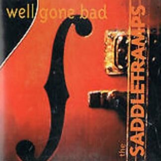 Saddletramps, The – Well Gone Bad (CD)