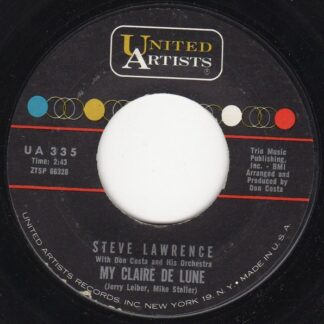 Steve Lawrence With Don Costa And His Orchestra– My Claire De Lune/ In Time (7" Vinyl)