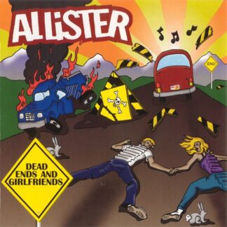 Allister – Dead Ends And Girlfriends (CD)