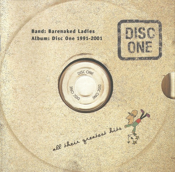 Barenaked Ladies – Disc One: All Their Greatest Hits (1991-2001) (CD)