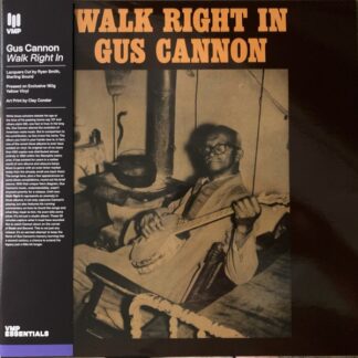 Gus Cannon – Walk Right In (Vinyl)