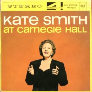 Kate Smith – Kate Smith At Carnegie Hall (Reel-to-Reel)