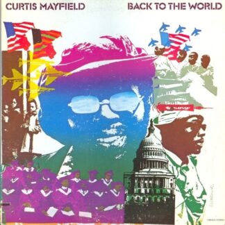 Curtis Mayfield – Back To The World (Vinyl)