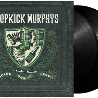 Dropkick Murphys - Going Out In Style (Vinyl)