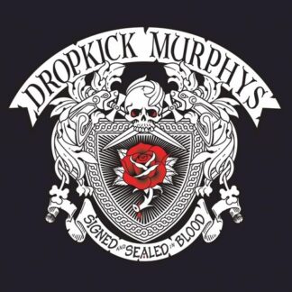 Dropkick Murphys - SIGNED and SEALED in BLOOD (Vinyl)