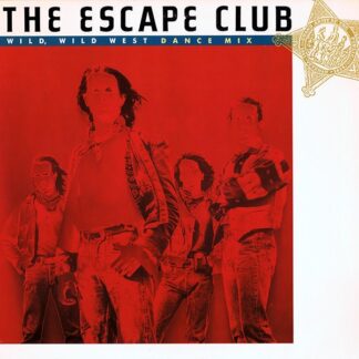 The Escape Club – Wild, Wild West (Dance Mix) (Vinyl)