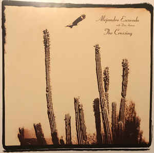 Escovedo, Alejandro - The Crossing (Vinyl)