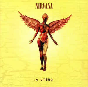 Nirvana ‎- In Utero (180 Gram Vinyl)
