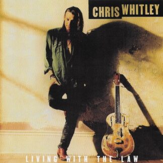 Chris Whitley – Living With The Law (CD)
