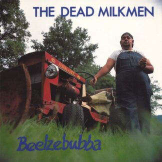 Dead Milkmen, The – Beelzebubba (CD)
