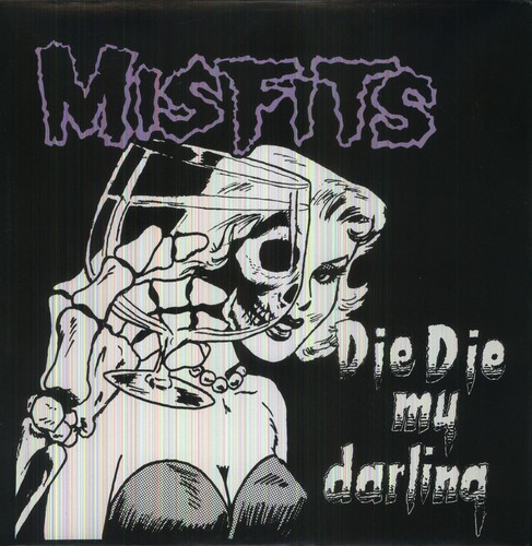 Misfits - Die Die My Darling (Vinyl)