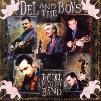 Del McCoury Band, The – Del And The Boys (CD)