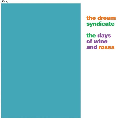 Dream Syndicate, The - The Days of Wine and Roses (Gatefold LP Jacket, Digital Download Card) (Vinyl)