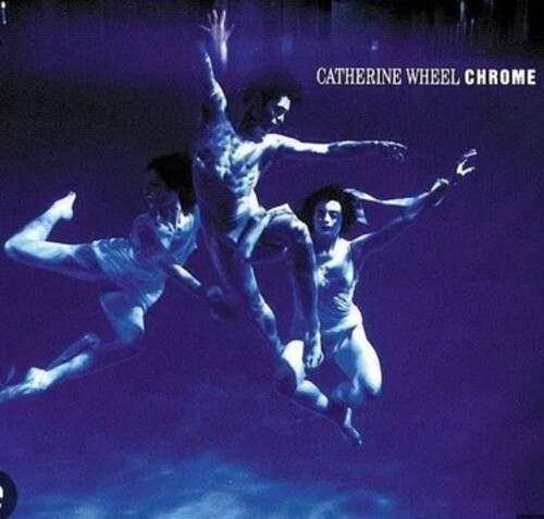 Catherine Wheel - Chrome (180 Gram Vinyl, With Bonus 12", United Kingdom - Import)