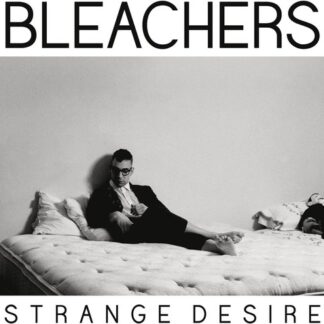 Bleachers - Strange Desire (CD)