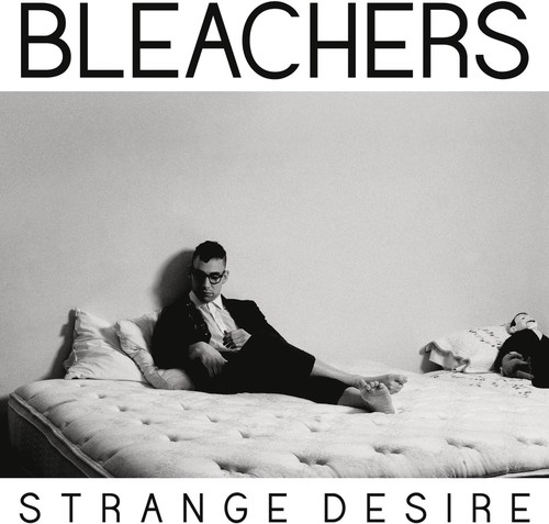 Bleachers - Strange Desire (CD)