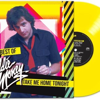 Eddie Money - Take Me Home Tonight (Colored Vinyl, Yellow)