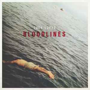Zack Lopez – Bloodlines (CD)