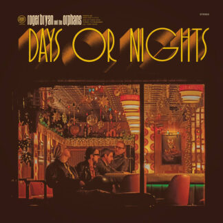 Roger Bryan and the Orphans - Days Or Nights / That's Life (Vinyl)