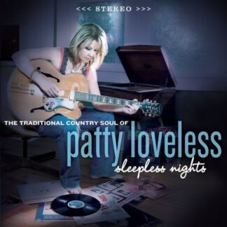 Patty Loveless – Sleepless Nights (The Traditional Country Soul Of Patty Loveless) (CD)