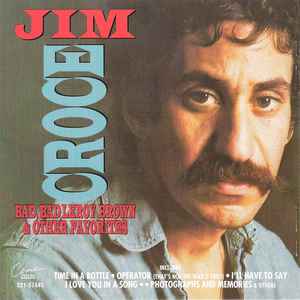 Jim Croce – Bad, Bad Leroy Brown & Other Favorites (CD)