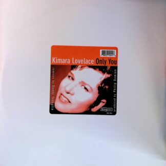 Kimara Lovelace – Only You (Vinyl)