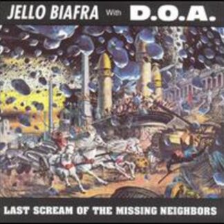 Jello Biafra - Last Scream of the Missing Neighbors (Vinyl)