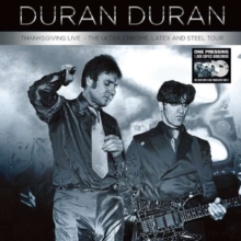 Duran Duran ‎– Thanksgiving Live - The Ultra Chrome, Latex And Steel Tour (Silver, Translucent Vinyl)