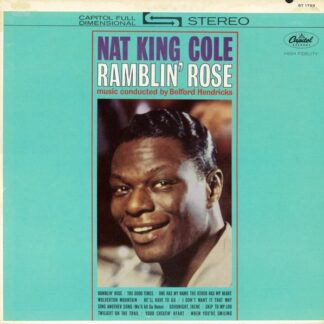 Nat King Cole – Ramblin' Rose (Vinyl)