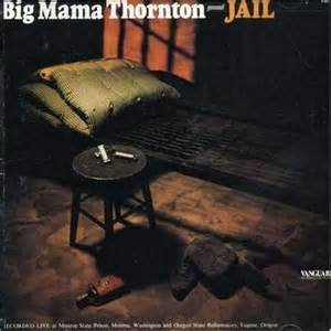 Big Mama Thornton – Jail (RSD Vinyl)