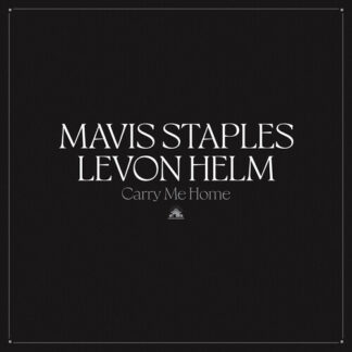 Mavis Staples - Carry Me Home (Clear Vinyl)