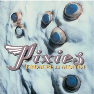 Pixies - Trompe Le Monde (Vinyl)