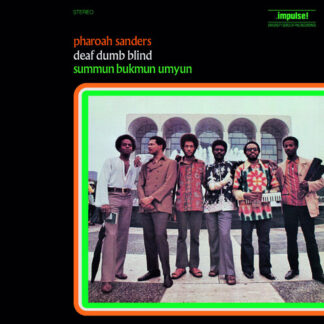 Pharoah Sanders - Deaf Dumb Blind (Summun Bukmun Umyun - Gatefold Vinyl (Gatefold LP Jacket, Spain - Import)