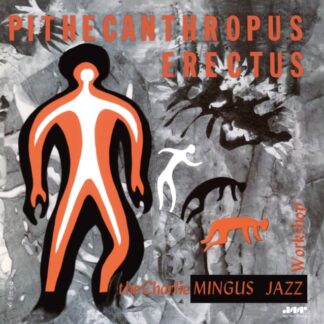 Charles Mingus - Pithecanthropus Erectus (Limited Edition, 180 Gram Vinyl, Bonus Tracks, Spain - Import)