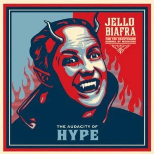Jello Biafra & the Guantanamo School of Medicine - Audacity Of Hype (Colored Vinyl, Blue, Limited Edition)