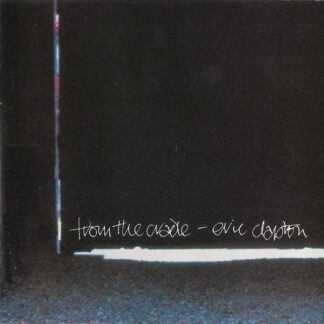 Eric Clapton – From The Cradle (CD)