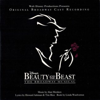 Alan Menken, Howard Ashman, Tim Rice – Beauty And The Beast - The Broadway Musical (Original Broadway Cast Recording) (CD)