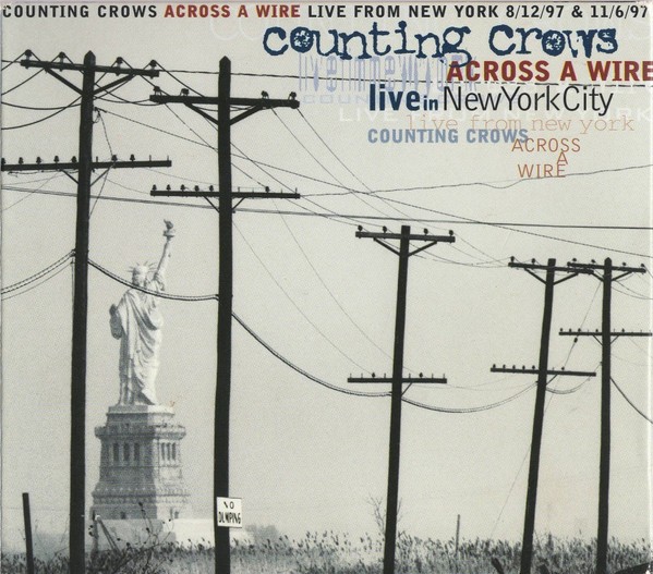 Counting Crows – Across A Wire (Live In New York City)