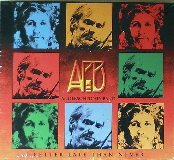 AndersonPonty Band – Better Late Than Never (CD)