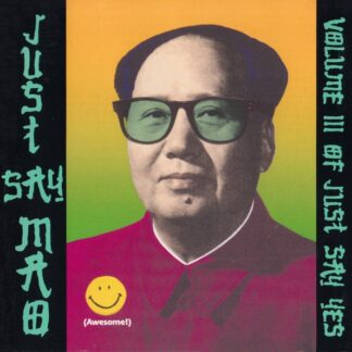 Various – Just Say Mao (Volume III Of Just Say Yes) (CD)