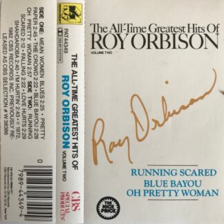 Roy Orbison – The All-Time Greatest Hits Of Roy Orbison Volume Two (Cassette)