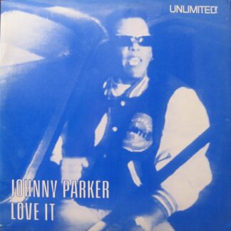 Johnny Parker - Love It (Vinyl 12" single)