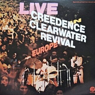 Creedence Clearwater Revival – Live In Europe (Vinyl)