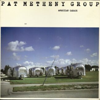 Pat Metheny Group – American Garage (Vinyl)