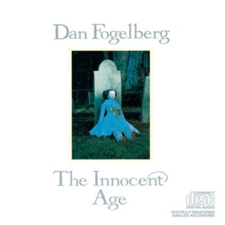 Dan Fogelberg – The Innocent Age (2CD)